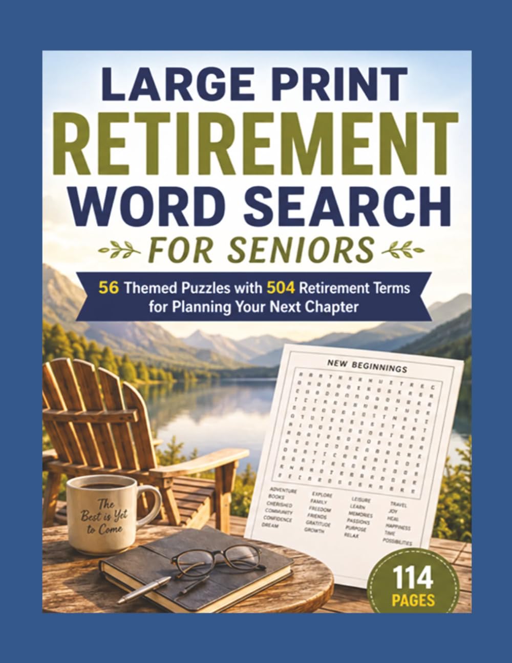 LARGE PRINT RETIREMENT WORD SEARCH FOR SENIORS: 56 Themed Puzzles with 504 Retirement Terms for Planning Your Next Chapter