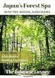 karuizawa whisky wiki  Japan\'s Forest Spa: Into the woods Karuizawa (English Edition)