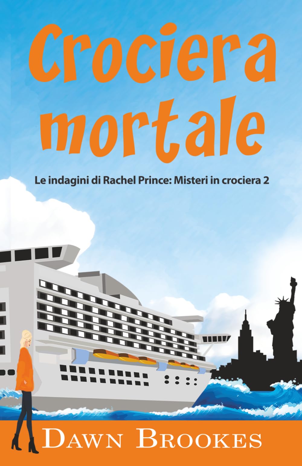 Crociera mortale (Le indagini di Rachel Prince: Misteri in crociera)
