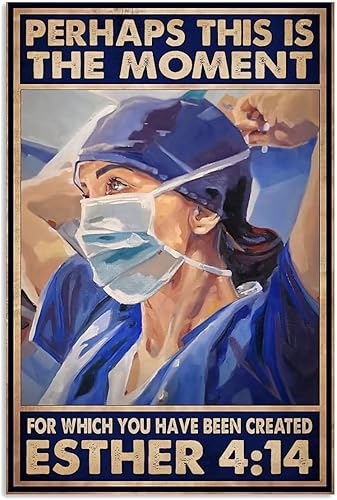Cartel retro de lata de metal con texto en inglés "Nurse Perhaps This is The Moment for which You Have Been Created Esther 4 14", póster de pared disponible en Yaxa Colombia
