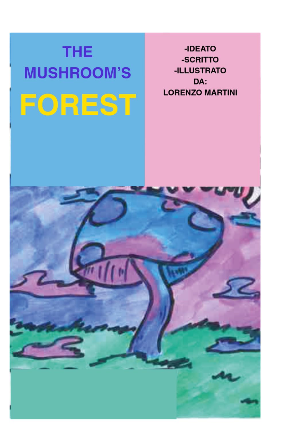 The mushroom's forest