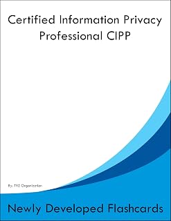 Certified Information Privacy Professional CIPP Study Guide Flashcards
