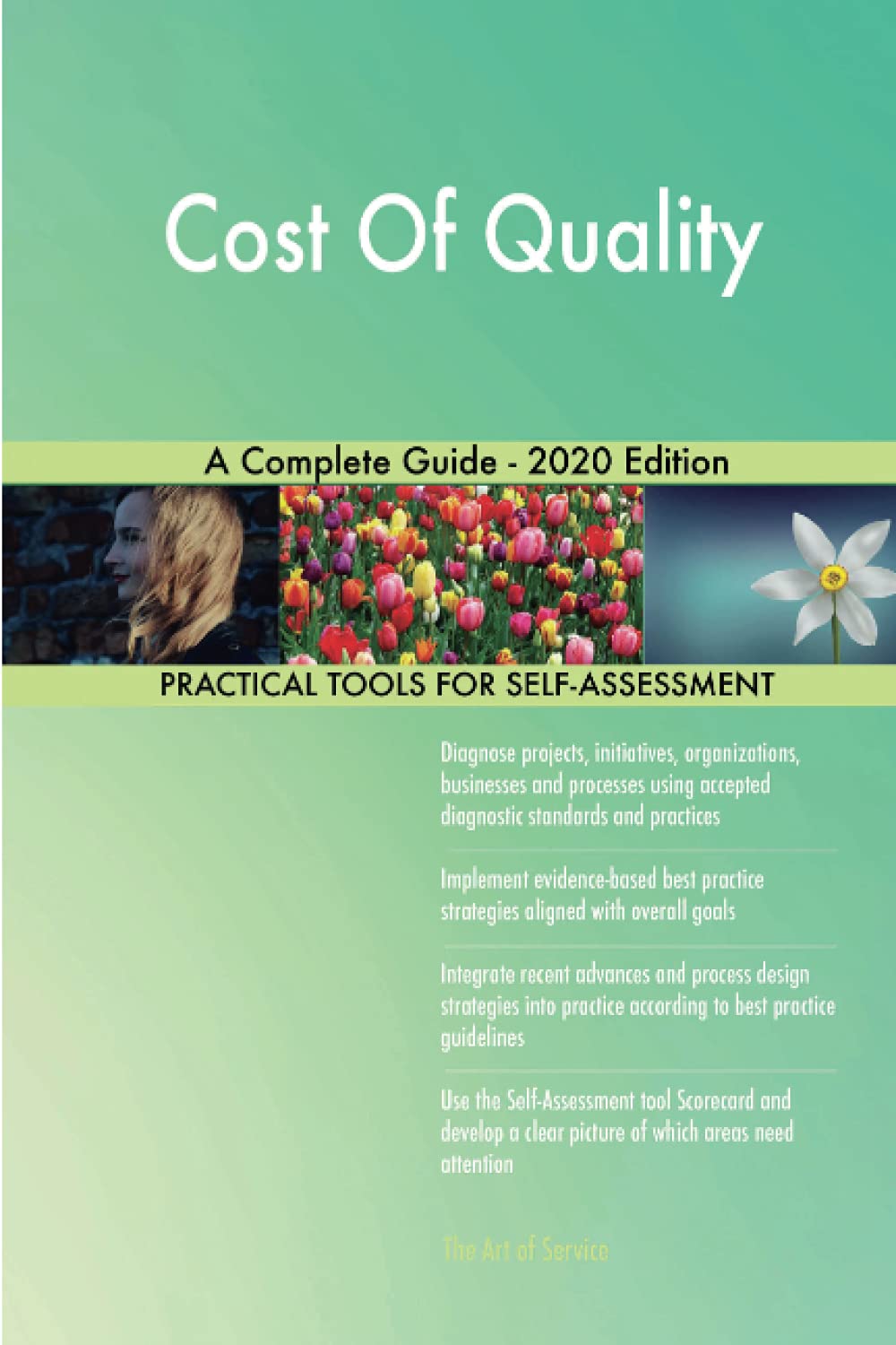Cost Of Quality A Complete Guide - 2020 Edition