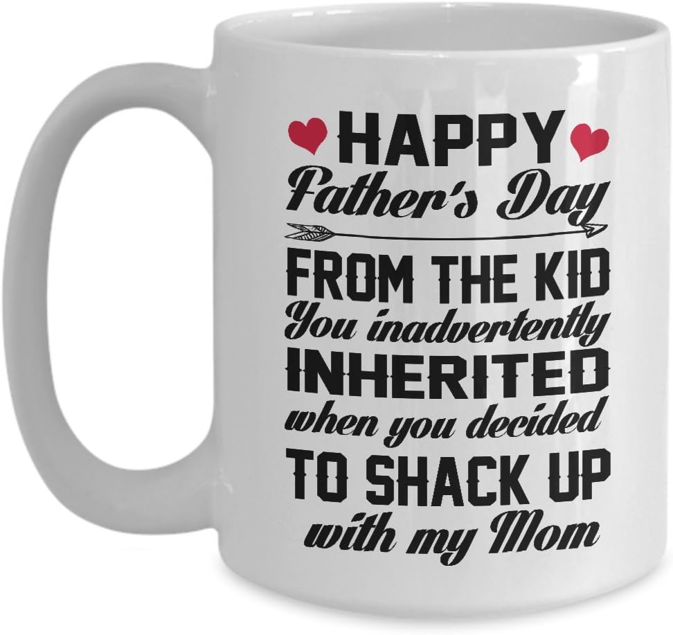 Funny Fathers Day Gifts for Step Dad Mug Happy Father's day From The Kid You Inadvertently Inherited When You Decided To Shack Up With My Mom Coffee Mugs Cup Stepdad Gift from Step Son Daughter