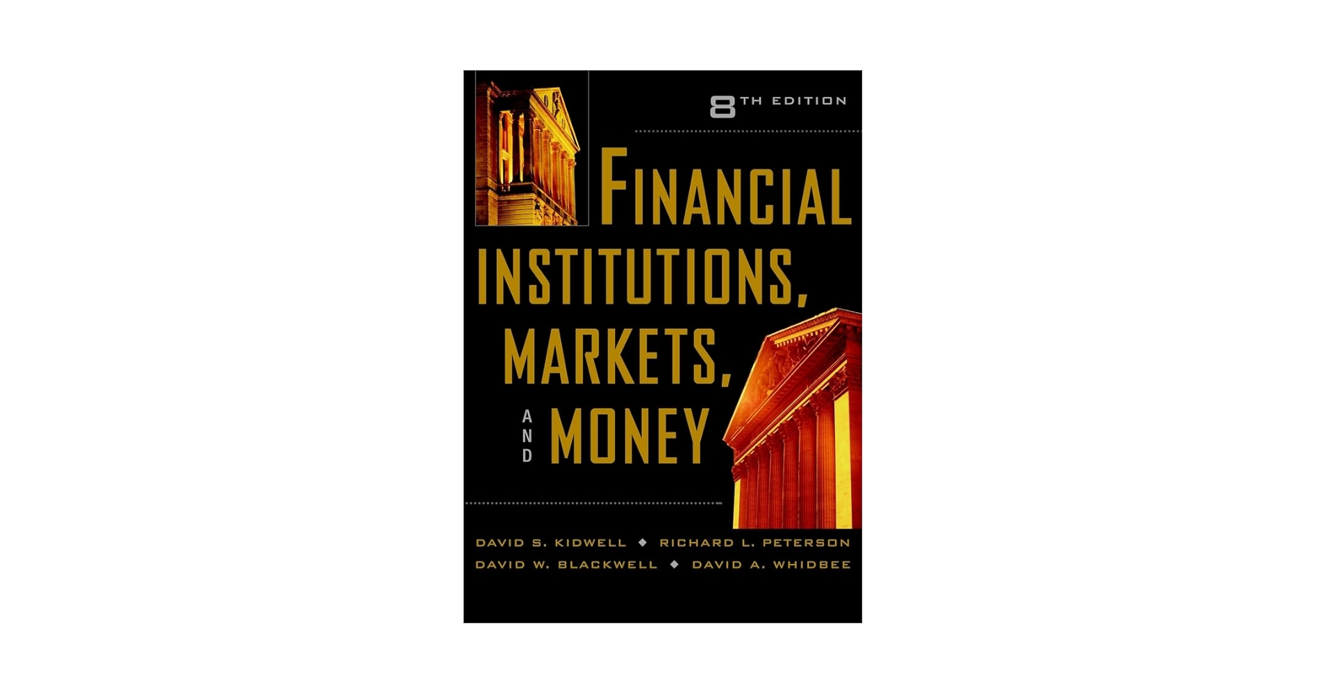 Financial Markets and Institutions 第10版 Amazon.com: Financial Markets and Institution, 10th Edition