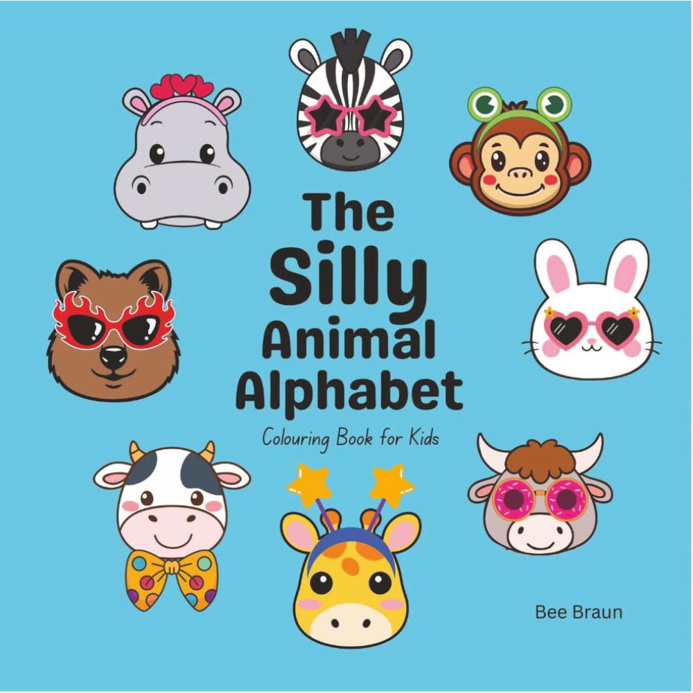 The Silly Animal Alphabet: An ABC Colouring Book for Kids!