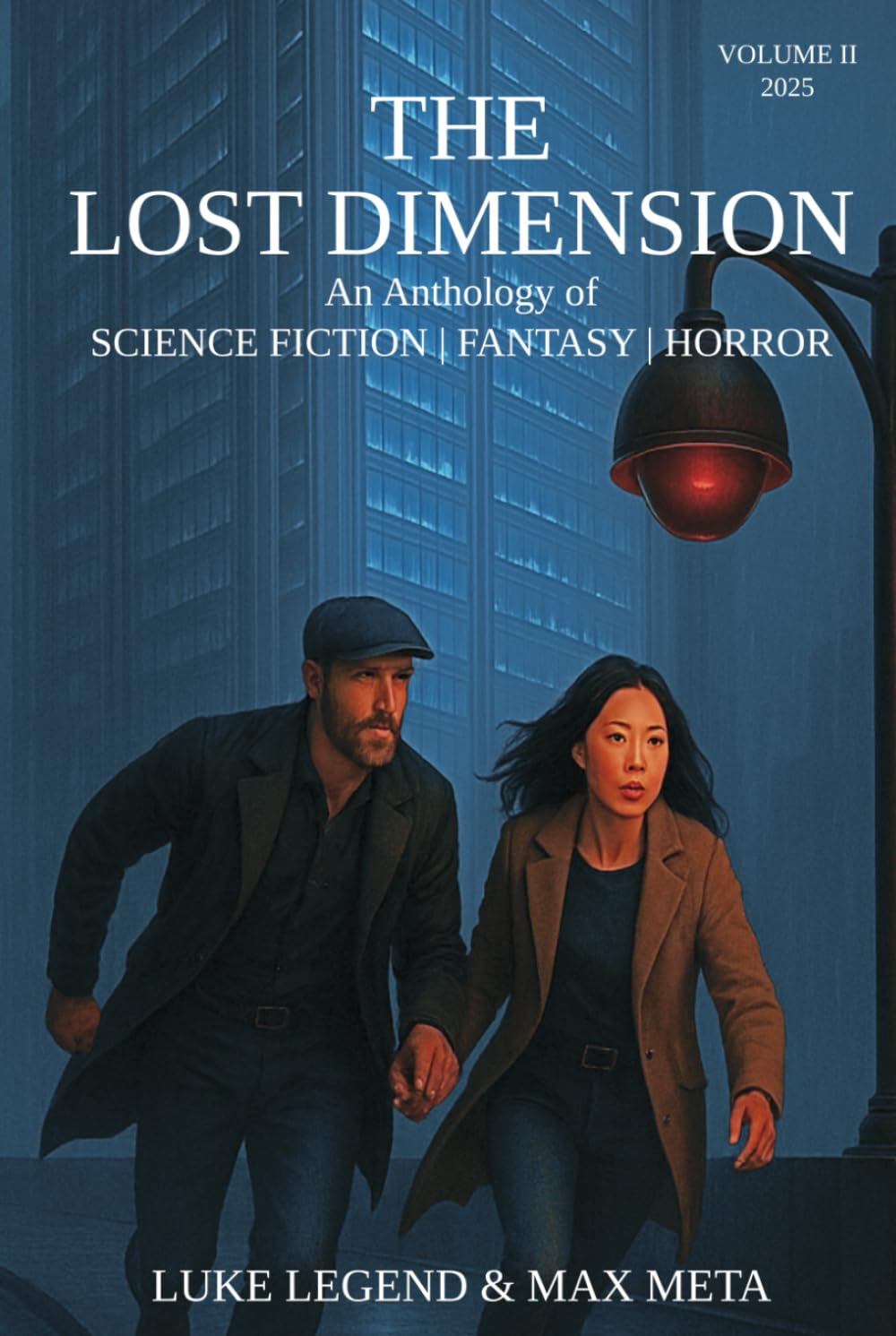 THE LOST DIMENSION — VOLUME II: An Anthology of SCIENCE FICTION | FANTASY | HORROR (THE LOST DIMENSION An Anthology of SCIENCE FICTION | FANTASY | HORROR)