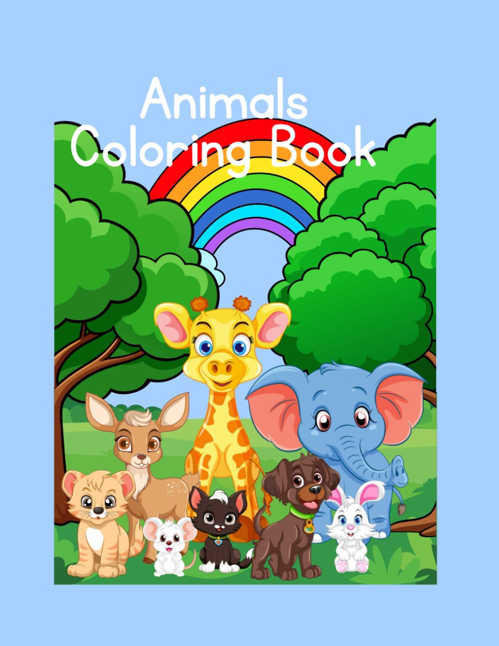 Animals Coloring Book: Simple & Fun Coloring Pages for Toddlers