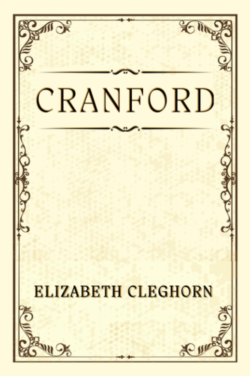 CRANFORD: Tales of Friendship