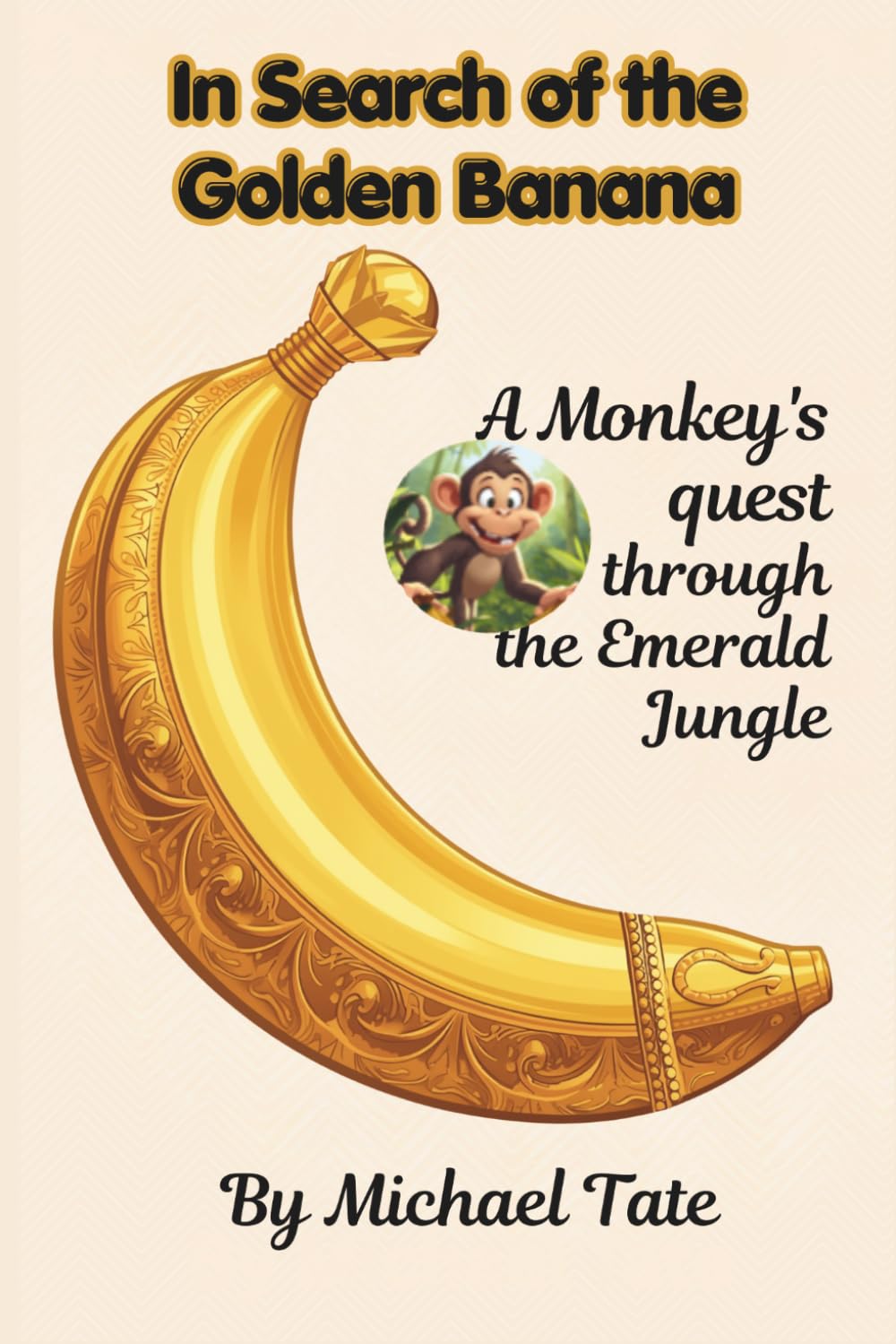 In Search of the Golden Banana: A Monkey's quest through the Emerald Jungle