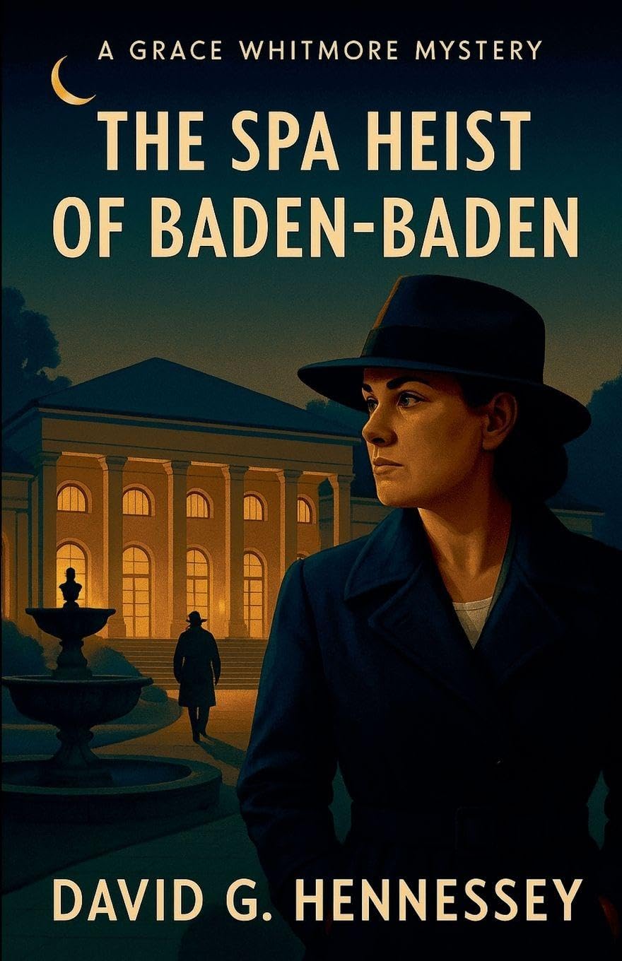 The Spa Heist of Baden-Baden: 22 (Grace Whitmore Mystery)