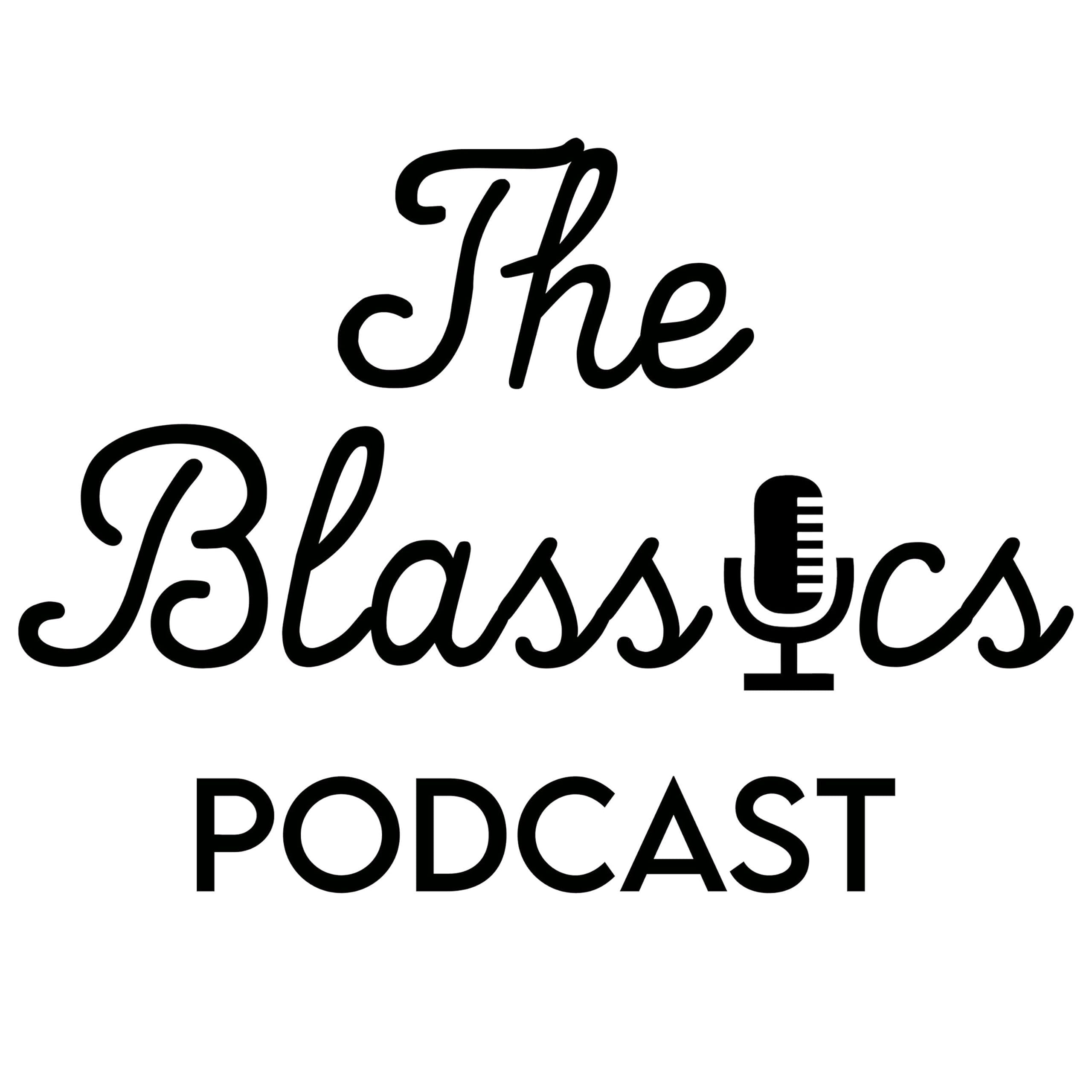 The Blassics Podcast