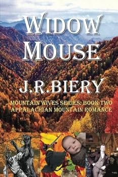 Widow Mouse - Book #2 of the Mountain Wives