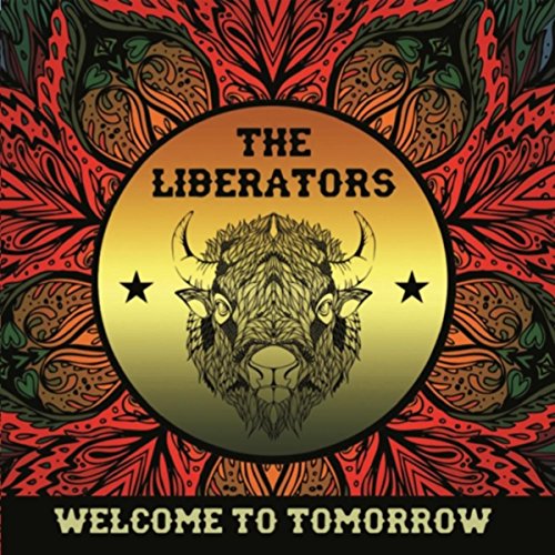 to Tomorrow The Liberators Digital Music