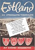 Estland - ein interessantes Turistenland (Touristenland). Mit schönen Handarbeiten. - Internationale Handwerksausstellung, Berlin 1938.