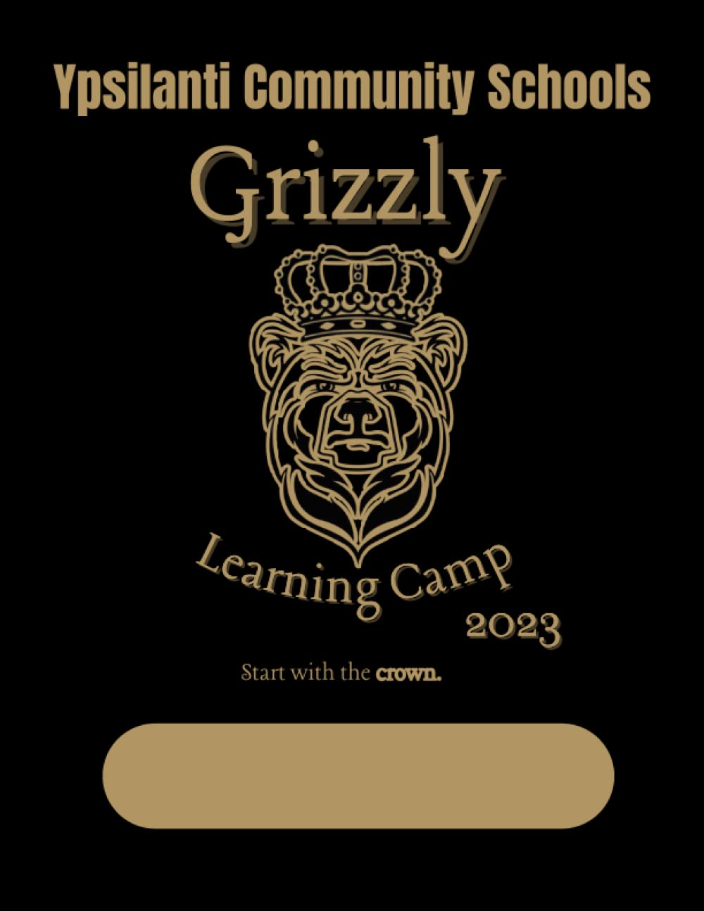 Grizzly Learning Camp Journal: High School