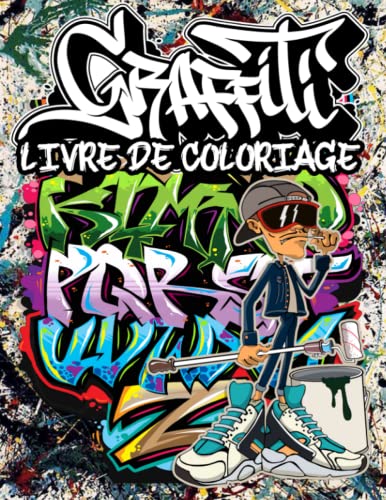 Livre de coloriage Graffiti: Collection Fascinant Antistress pour Adultes et Ados avec 50 pages...
