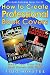 How to Create Professional Book Covers: Make Your Own Free Book Covers with GIMP (The Kindle Publishing Series 2)