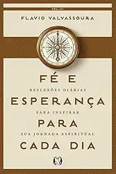 Fé e Esperança Para Cada dia (2026): Reflexões diárias para inspirar sua jornada espiritual