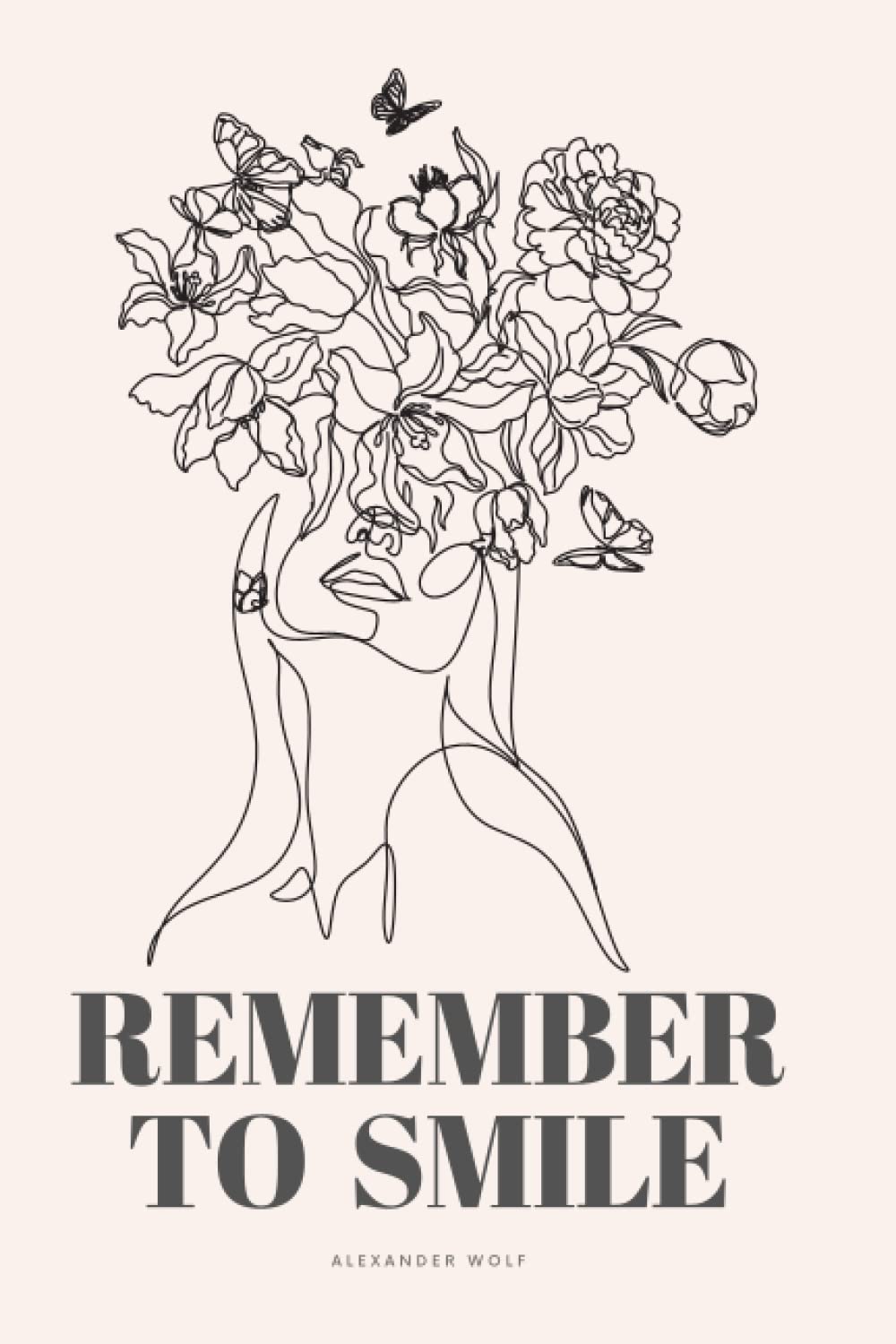 Remember To Smile: Motivational Notebook, Journal, Diary, Composition Notebook | Motivational Work Gifts | Office Gift | Birthday Gift
