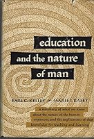Education and the Nature of Man B000FMITHE Book Cover