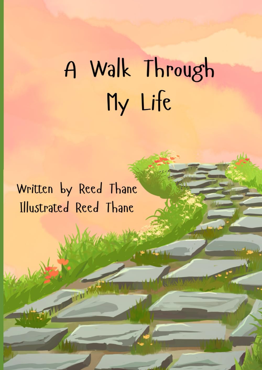 A Walk Through My Life