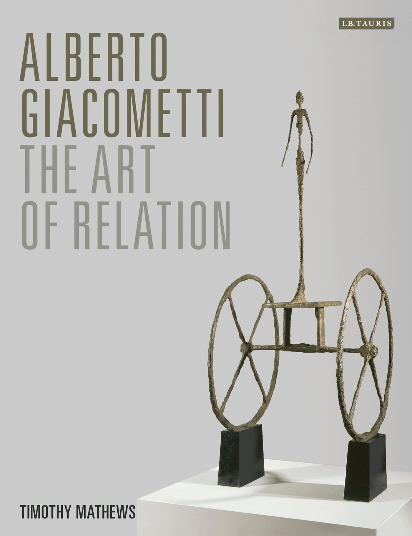 Buy Alberto Giacometti: The Art of Relation — BookShops.in