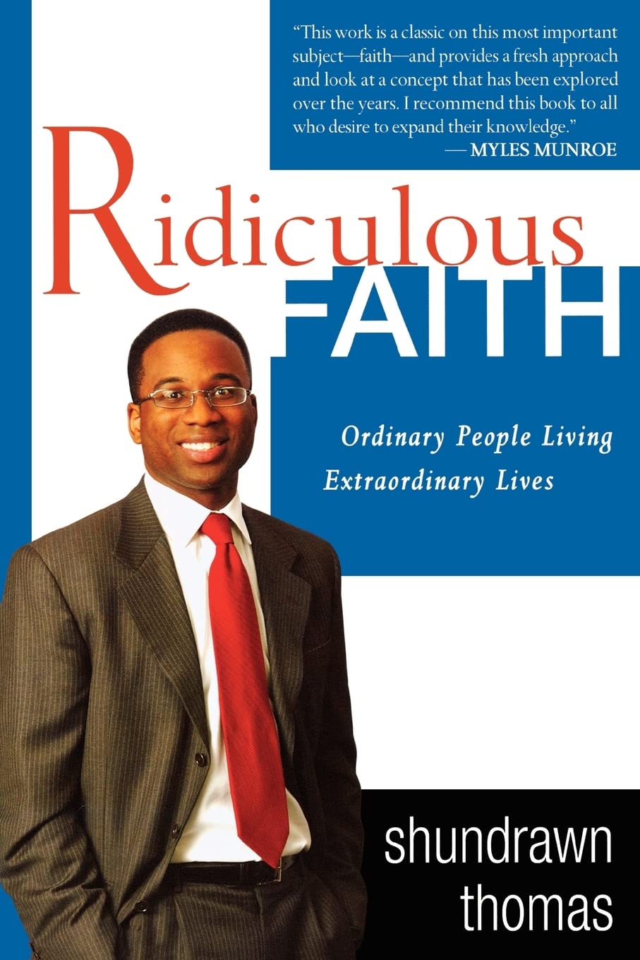 Buy Ridiculous Faith: Ordinary People Living Extraordinary Lives — BookShops.in