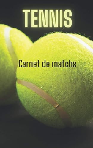 Tennis Carnet de Matchs: Carnet à remplir - 80 matchs - format 12,7cm x 20,32cm - Analysez tous vos matchs