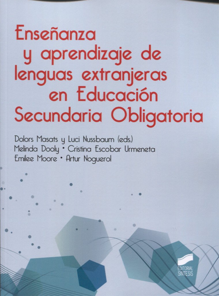 Enseñanza y aprendizaje de las lenguas extranjeras en Educación Secundaria Obligatoria - 9788490774199