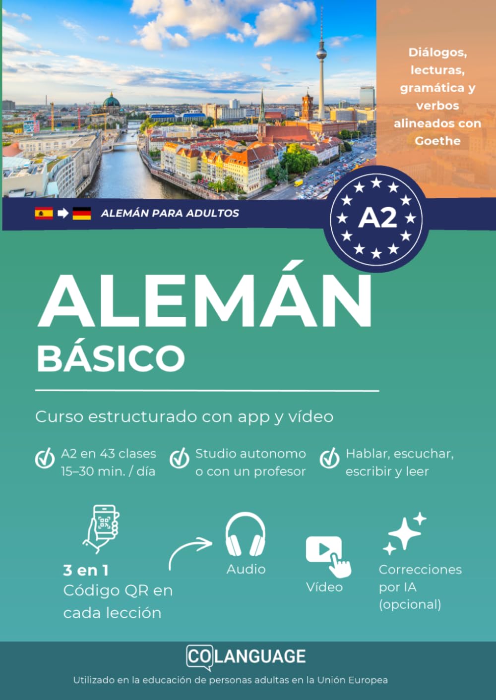 Alemán A2 básico: curso estructurado con app y vídeo: Aprende alemán A2. Incluye actividades, ejercicios, gramática y vocabulario. Ideal para ... Goethe-Zertifikat.: 2 (Alemán para adultos)