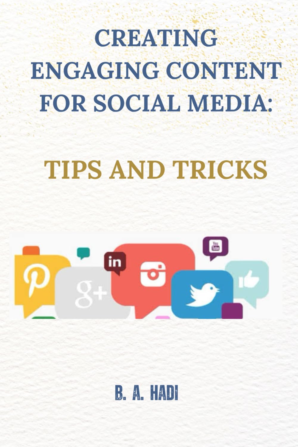 CREATING ENGAGING CONTENT FOR SOCIAL MEDIA: TIPS AND TRICKS