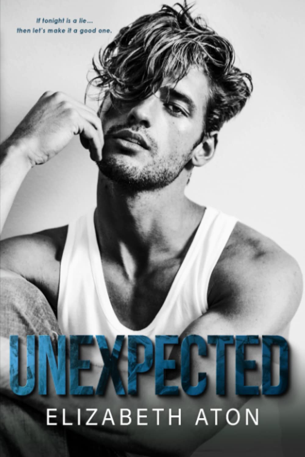 UNEXPECTED: An emotional, steamy, single parent, rockstar, standalone romance (The Material Witnesses Series)