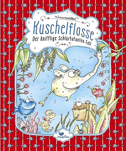 Kuschelflosse – Der knifflige Schlürfofanten-Fall – Band 3 Kuschelflosse – Der knifflige Schlürfofanten-Fall – Band 3