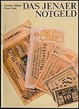Das Jenaer Notgeld. - Günther u. Hans Funk Röblitz 