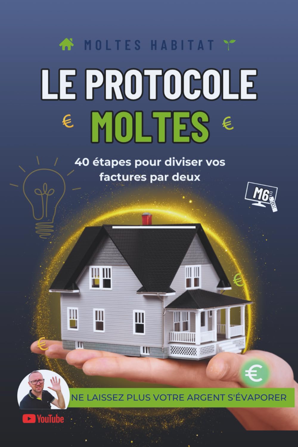 Le protocole MOLTES: Ne laissez plus votre argent s'évaporer