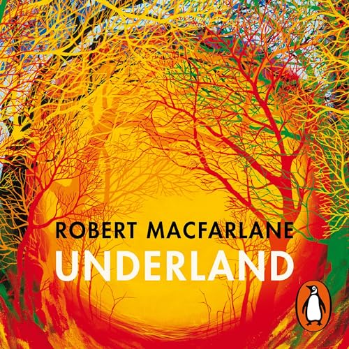Underland by Robert Macfarlane episode artwork