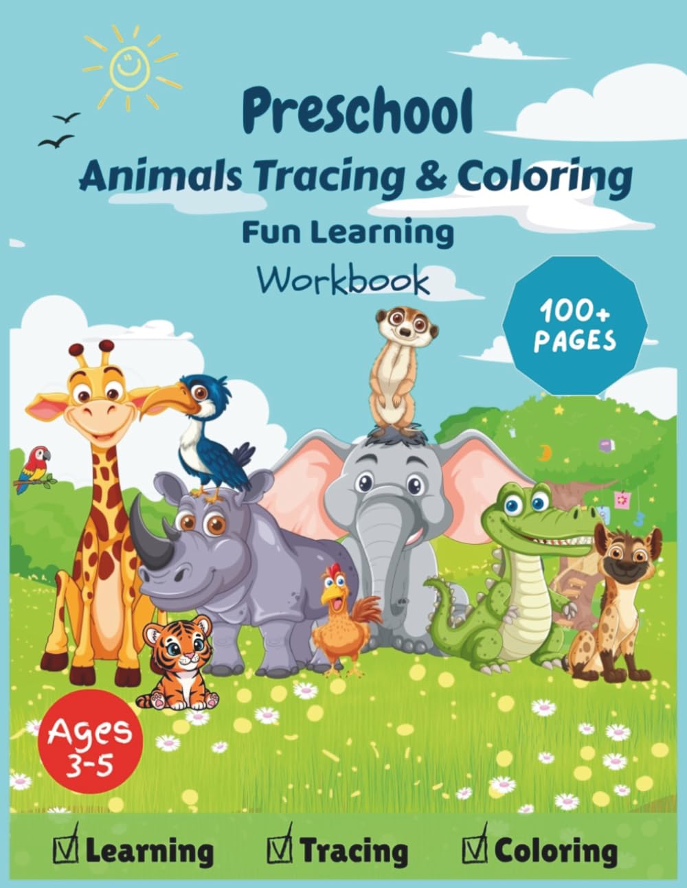 Preschool Animals Tracing and Coloring: fun learning workbook (My First Tracing & Coloring Series)