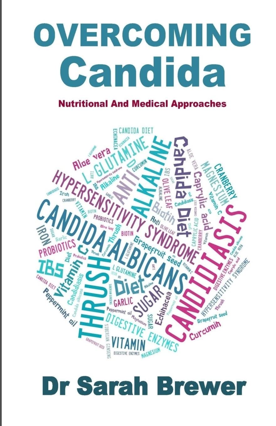 Overcoming Candida: Nutritional And Medical Approaches