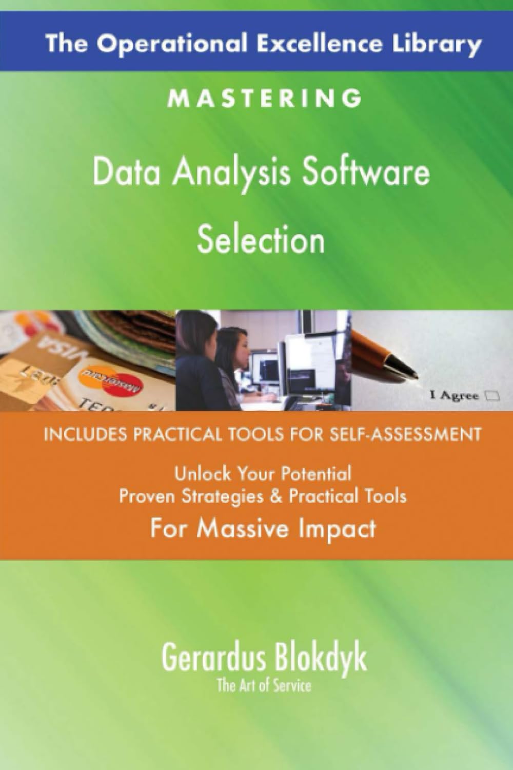 The Operational Excellence Library; Mastering Data Analysis Software Selection
