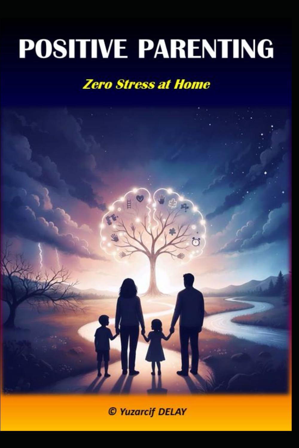 Positive Parenting - Zero Stress at Home: 30 Days to Family Harmony: Transform Your Home with Positive Discipline.