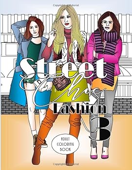 Paperback Street Chic Fashion 3: Adult Coloring Book