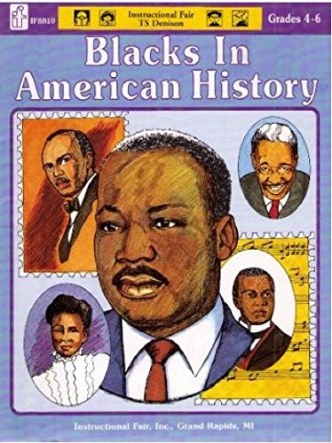 Blacks in American History Grades 4 6 by Claire Norman (WHOLE LANGUAGE THEME UNIT)