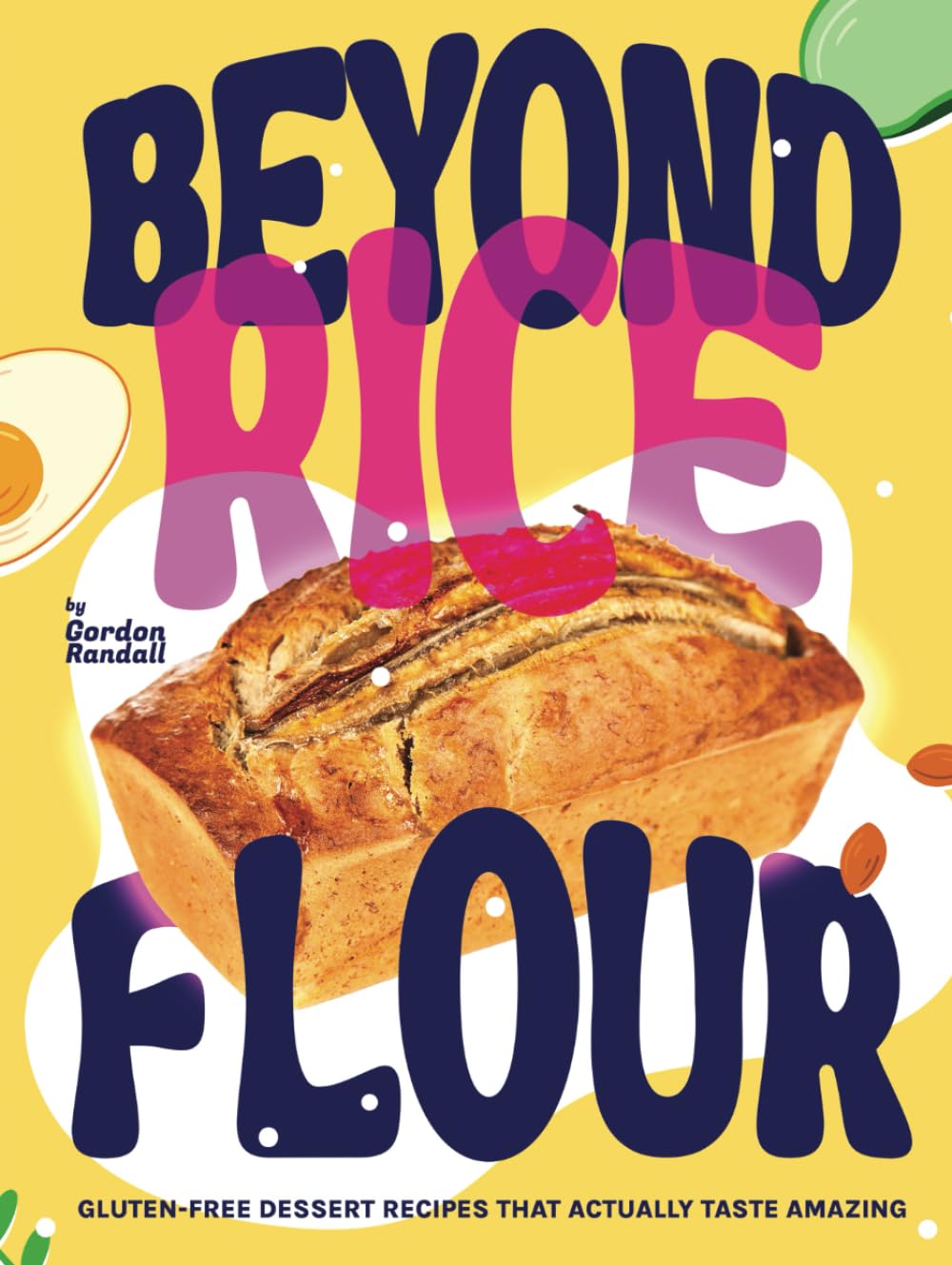 Beyond Rice Flour: Gluten-Free Dessert Recipes that Actually Taste Amazing