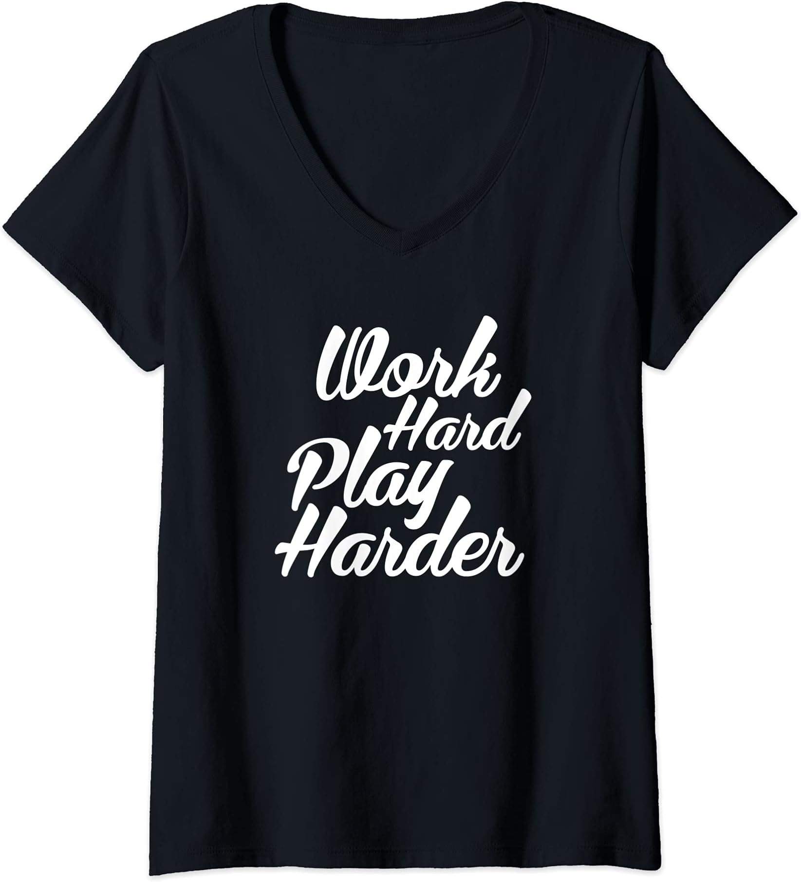 Womens Soca Threads: Work Hard Play Harder V-Neck T-Shirt