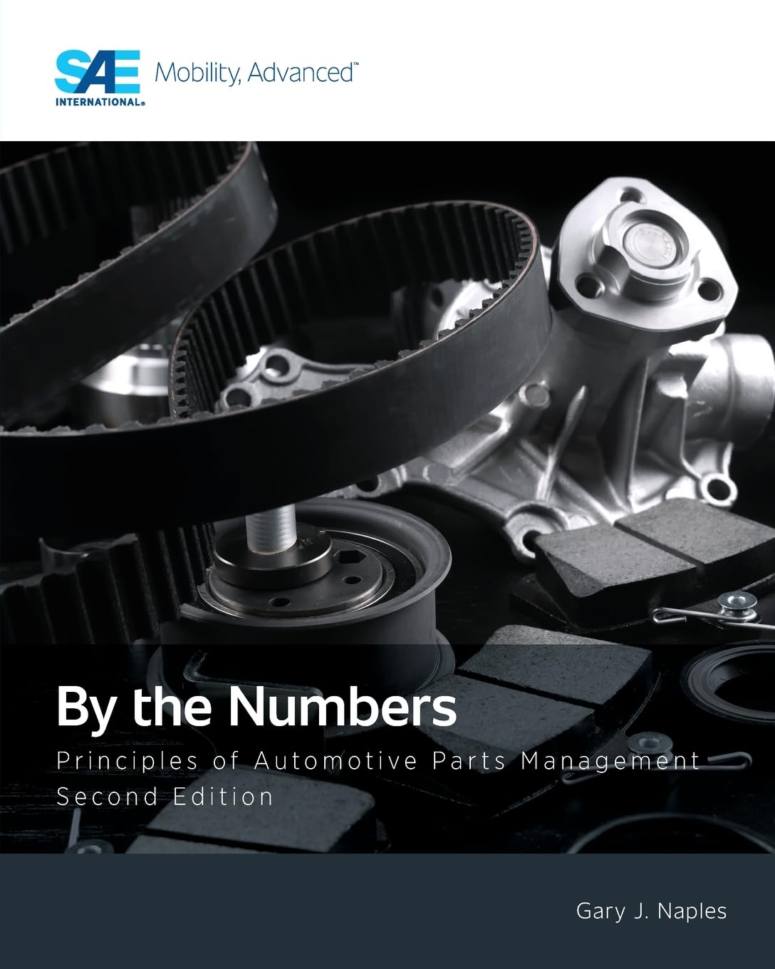 By the Numbers: Principles of Automotive Parts Management, Second Edition