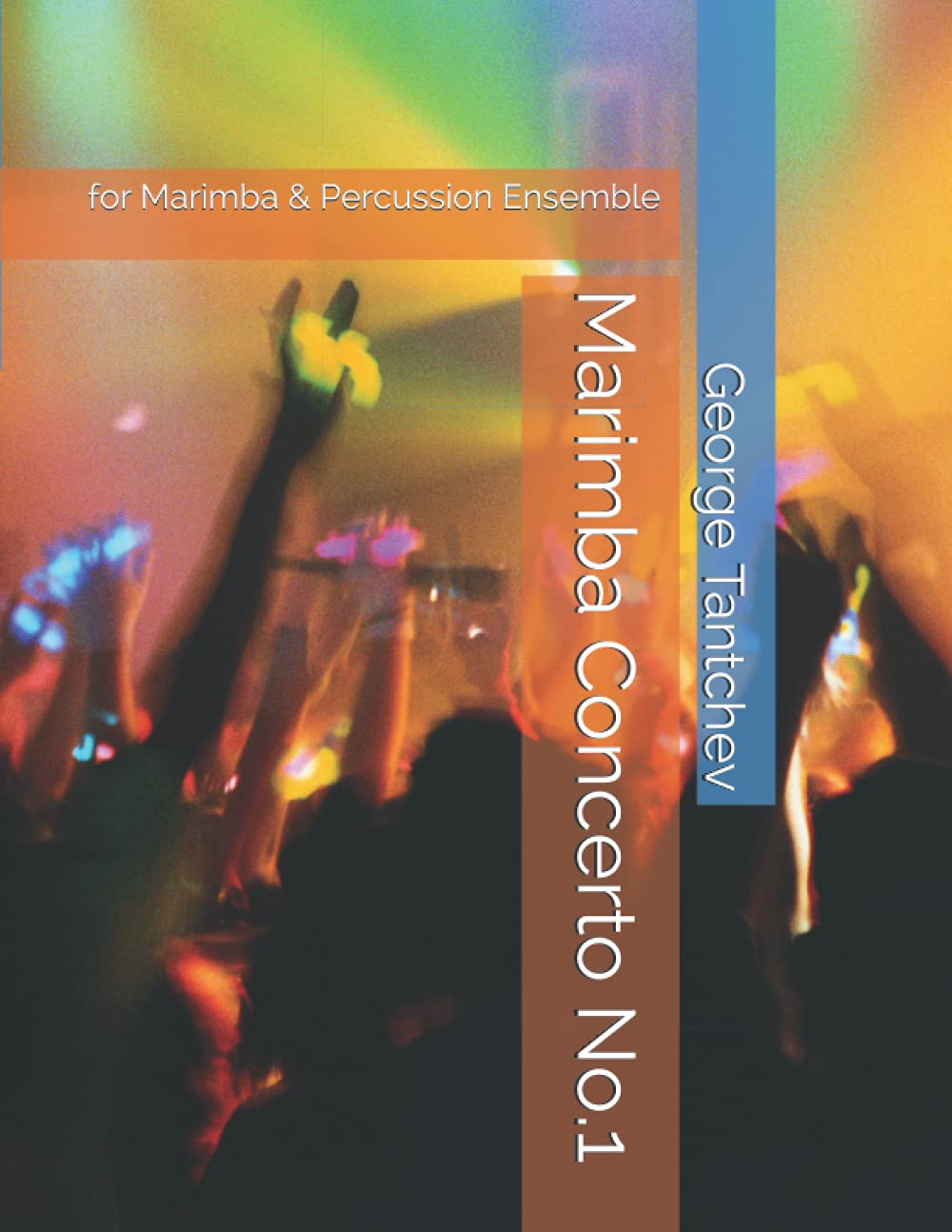 Marimba Concerto No.1: for Marimba & Percussion Ensemble