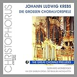 Die großen Choralvorspiele (gespielt an der Gabler-Orgel der Basilika Weingarten)