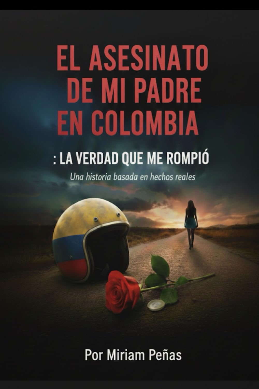 EL ASESINATO DE MI PADRE EN COLOMBIA :: La verdad que me rompió