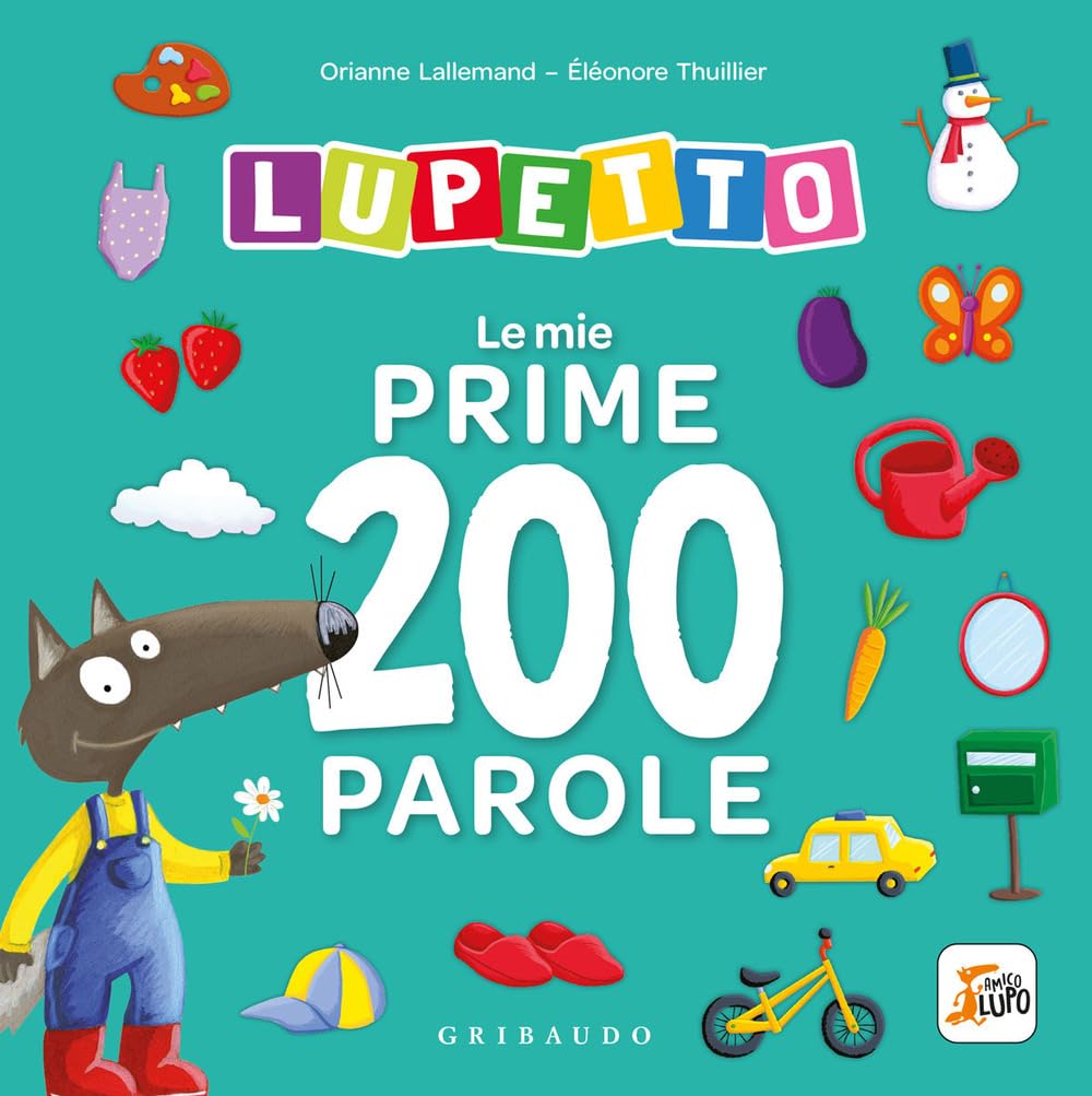 Le Mie Prime 200 Parole. Lupetto. Amico Lupo. Ediz. A Colori - 4